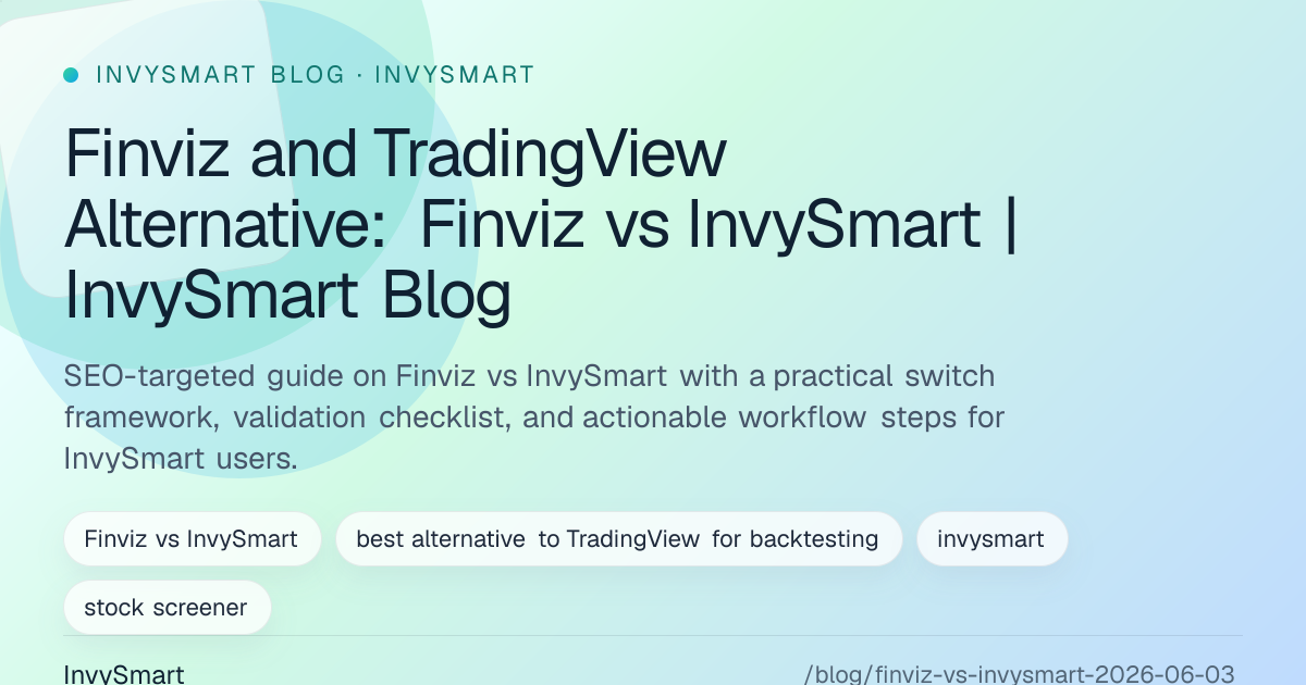 Finviz and TradingView Alternative: Finviz vs InvySmart | InvySmart ...