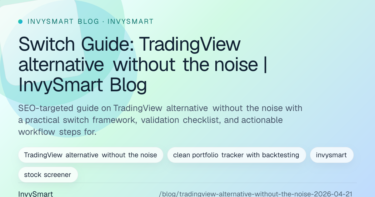Switch Guide: TradingView alternative without the noise | InvySmart ...